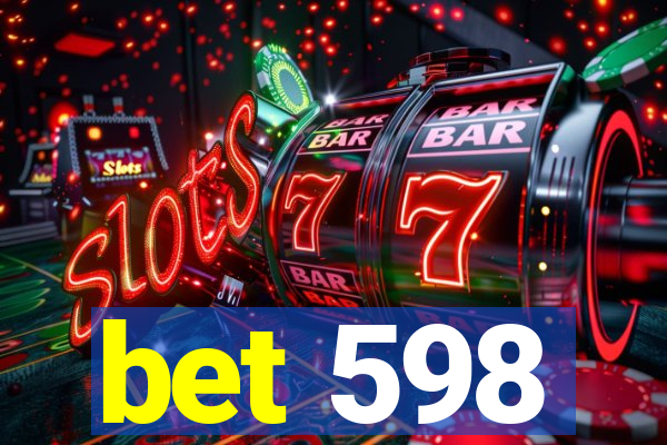 bet 598